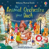 Книга The Animal Orchestra Plays Bach (1474997864)