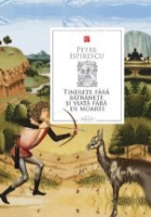 Книга Tinerete fara batranete si viata fara de moarte (9789975545709)