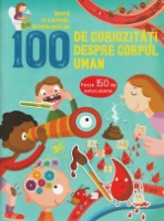Cartea 100 de curiozitati despre corpul uman (9789975004992)