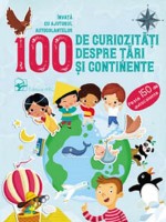 Cartea 100 de curiozitati despre tari si continente (9789975005029) imaginea #1 — magazin online Desire.md