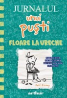 Книга Jurnalul unui pusti. Floare la ureche (9786303211909)