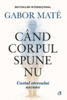 Книга Cand corpul spune nu (9786064413000)