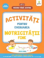 Книга Activitati pentru exersarea motricitatii fine 3-5 ani (9786069026106)