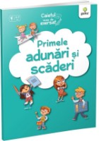 Книга Caietul meu de exersat. Primele adunari si scaderi (9786060562498)