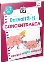 Книга Dezvolta-ti concentrarea. Super IQ (9786060563136)