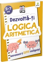 Книга Dezvolta-ti logica aritmetica. Super IQ (9786060563150)