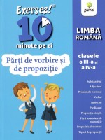 Книга Exersez 10 minute pe zi. Partile de vorbire si de propozitie (9786060560609)