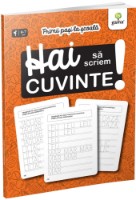 Книга Hai sa scriem cuvinte! (9786060562726)