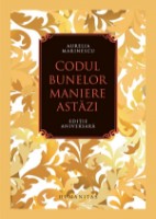 Cartea Codul bunelor maniere astazi (9789735081607)