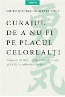 Книга Curajul de a nu fi pe placul celorlalti (9786063332586)