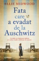 Книга Fata care a evadat de la Auschwitz (9786063386497)
