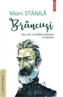 Книга Brancusi sau cum a invatat testoasa sa zboare (9789734679195)