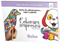 Carte de colorat pentru copii Gamma Coloram impreuna. Bebe (9786060562153)