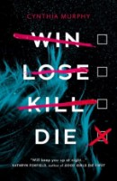 Книга Win Lose Kill Die (9780702304941)