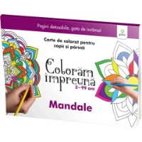 Carte de colorat pentru copii Gamma Coloram impreuna. Mandale (9786060560692)