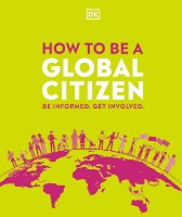 Cartea How To Be A Global Citizen (9780241471326)