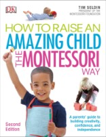 Cartea How To Raise An Amazing Child Montessori Way (9780241286265)
