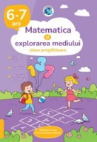 Cartea Matematica si explorarea mediului. Clasa pregatitoare 6-7 ani (9789975635264)