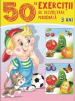 Cartea 50 de exercitii de dezvoltare personala 3 ani (9789975148696)