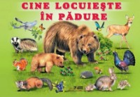 Cartea Cine locuieste in padure (9789975138147)