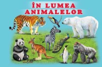 Книга In lumea animalelor (9789975111249)