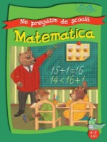 Книга Ne pregatim de scoala Matematica 6-7 ani (9789975138444)