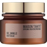 Cremă pentru corp Maison Tahite Sel Vanille 250ml