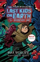 Cartea Last Kids On Earth And Destructors. Lair