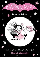 Книга Isadora Moon Goes To School X5. Muncaster