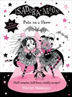 Книга Isadora Moon Puts On A Show HB. Muncaster