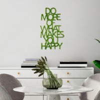 Panou decorativ Wallity Do More Of What Makes You Happy Green imaginea #3 — magazin online Desire.md