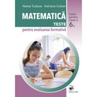 Caiet Teste Matematica Clasa 6
