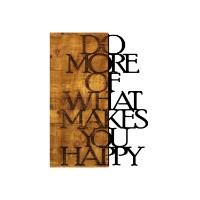Panou decorativ Wallity Do More Of What Makes You Happy imaginea #2 — magazin online Desire.md