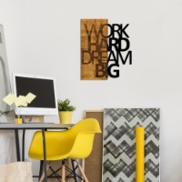 Panou decorativ Wallity Work Hard Dream Big