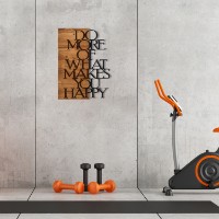 Panou decorativ Wallity Do More Of What Makes You Happy