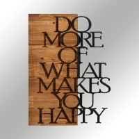 Panou decorativ Wallity Do More Of What Makes You Happy imaginea #5 — magazin online Desire.md