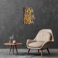 Panou decorativ Wallity Do More Of What Makes You Happy Gold imaginea #2 — magazin online Desire.md