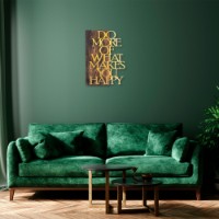 Panou decorativ Wallity Do More Of What Makes You Happy Gold imaginea #3 — magazin online Desire.md