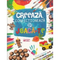 Книга Creează, confecționează și joacă-te (9789975619639)