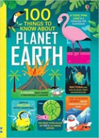 Книга 100 things to know about Planet Earth (9781474950626)