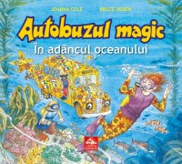 Книга Autobuzul magic. In adincul oceanului (9786068544-441)
