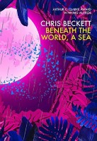 Книга Beneath the World a Sea Beckett (9781786491572)