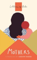 Книга Letters of Note: Mothers Usher (9781786899446)