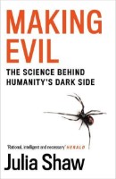 Книга Making Evil Shaw Julia (9781786891327)