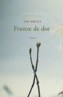 Книга Frunze de dor. Ion Druță (9789975799553)