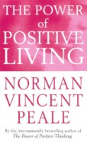 Книга The Power of Positive Living (9780091906429)