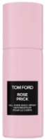 Spray de corp Tom Ford Rose Prick All Over Body Spray 150ml