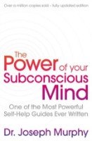 Книга The Power Of Your Subconscious Mind (9781471179396)