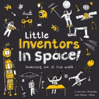 Книга Little Inventors In Space! (9780008382902)