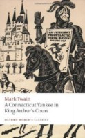 Cartea A Connecticut Yankee in King Arthur's Court (9780199540587)